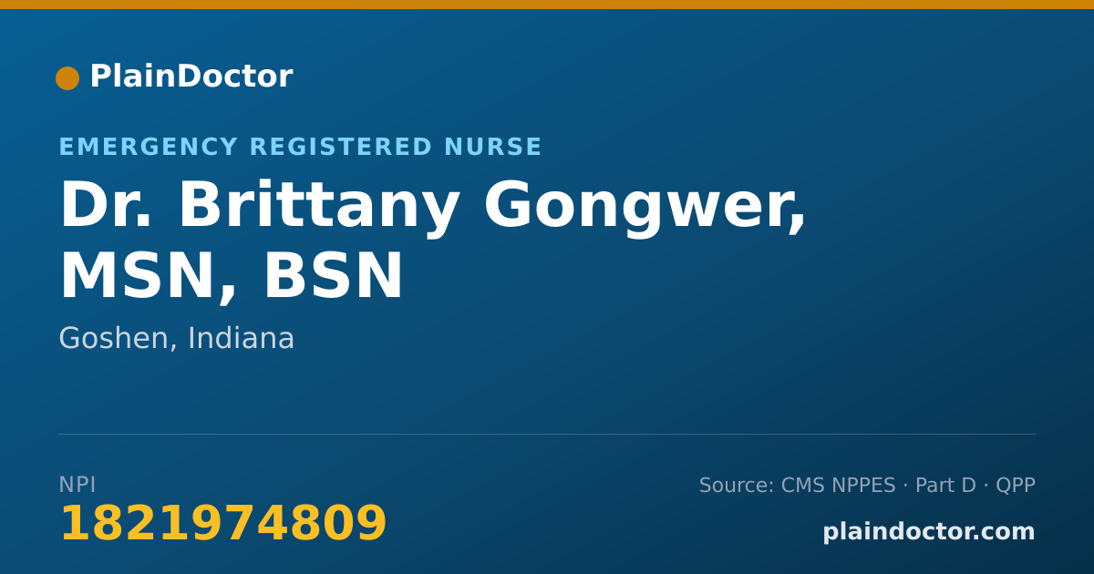 Shareable card for Brittany Gongwer, MSN, BSN - Emergency Registered Nurse, Goshen, IN