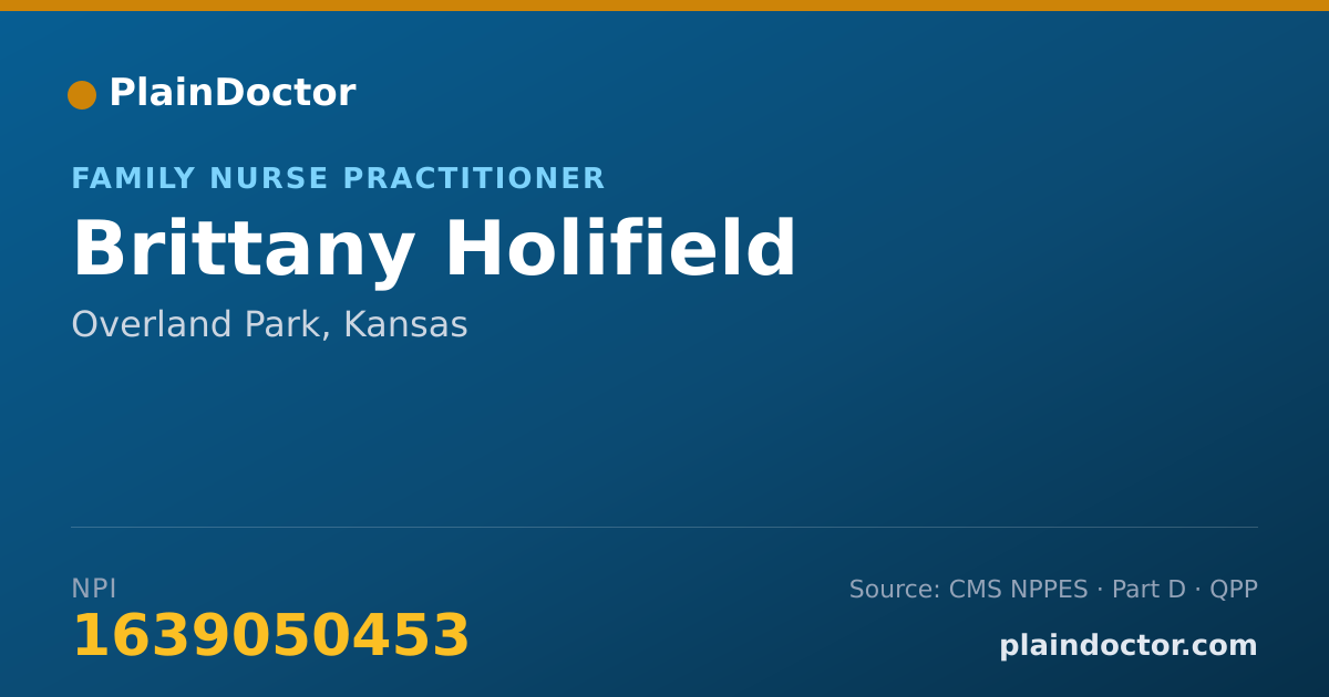 Shareable card for Brittany Holifield - Family Nurse Practitioner, Overland Park, KS