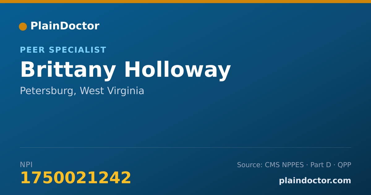 Shareable card for Brittany Holloway - Peer Specialist, Petersburg, WV