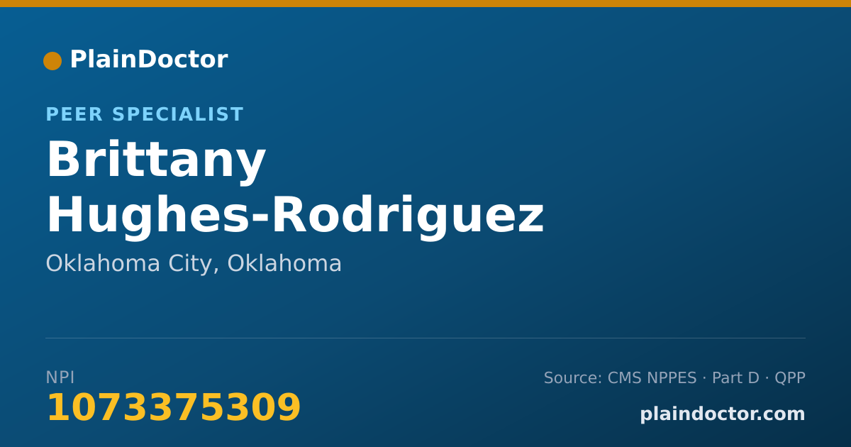 Shareable card for Brittany Hughes-Rodriguez - Peer Specialist, Oklahoma City, OK