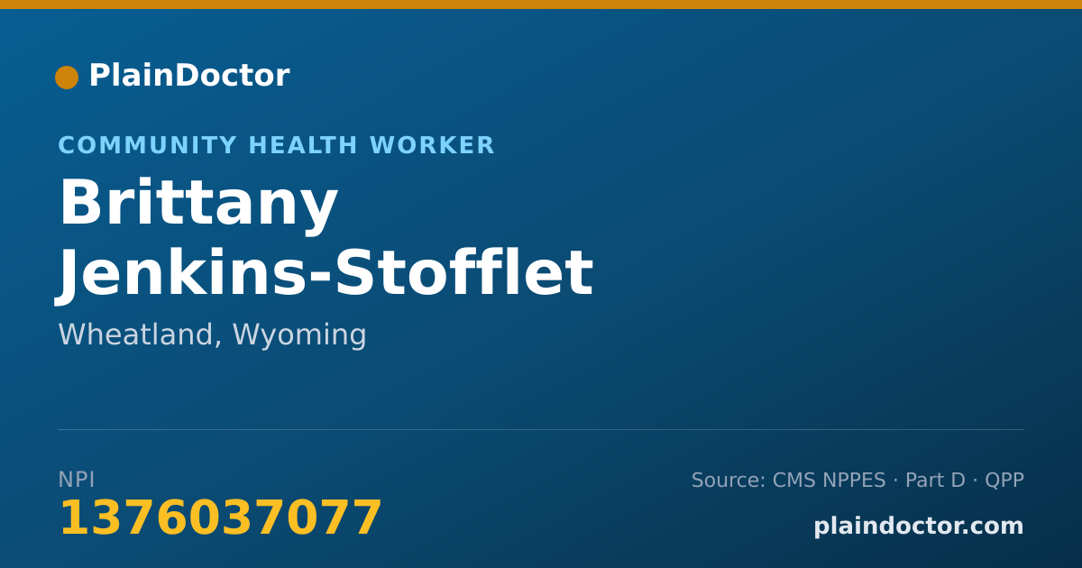 Shareable card for Brittany Jenkins-Stofflet - Community Health Worker, Wheatland, WY