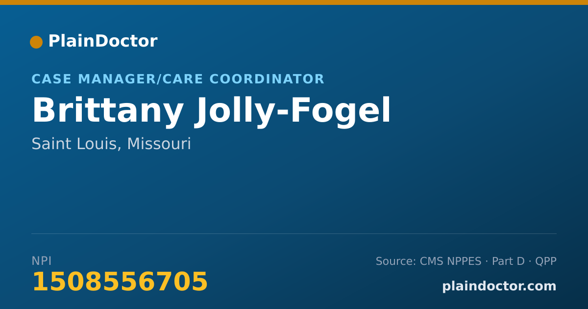 Shareable card for Brittany Jolly-Fogel - Case Manager/Care Coordinator, Saint Louis, MO