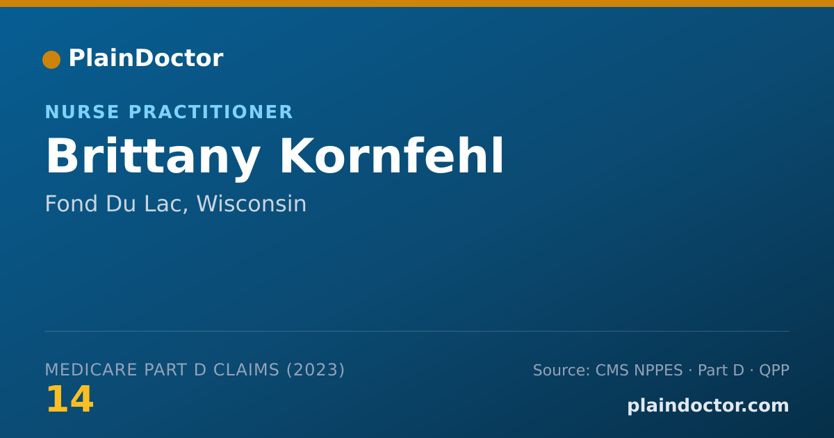 Shareable card for Brittany Kornfehl - Nurse Practitioner, Fond Du Lac, WI