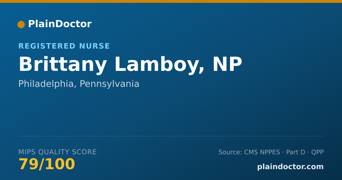 Shareable card for Brittany Lamboy, NP - Registered Nurse, Philadelphia, PA