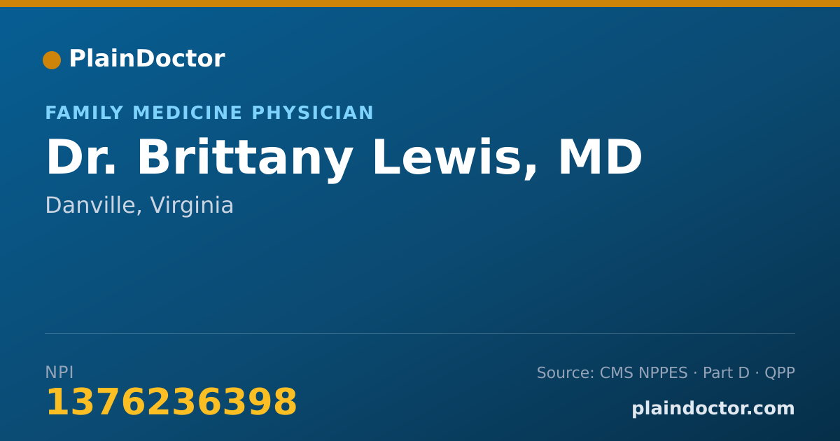Shareable card for Brittany Lewis, MD - Family Medicine Physician, Danville, VA