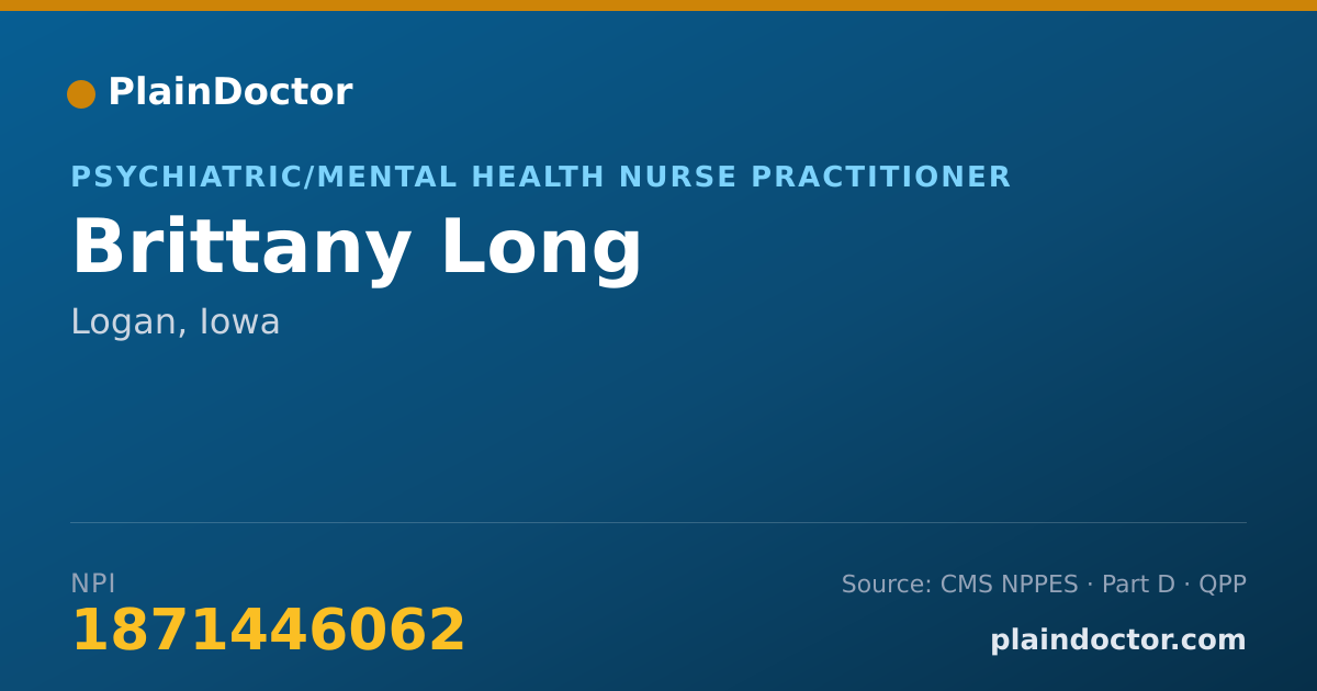 Shareable card for Brittany Long - Psychiatric/Mental Health Nurse Practitioner, Logan, IA