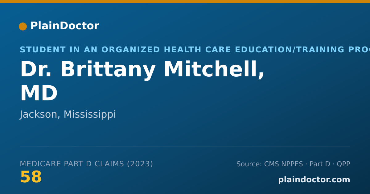 Shareable card for Brittany Mitchell, MD - Student in an Organized Health Care Education/Training Program, Jackson, MS