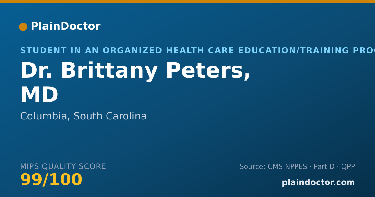 Shareable card for Brittany Peters, MD - Student in an Organized Health Care Education/Training Program, Columbia, SC