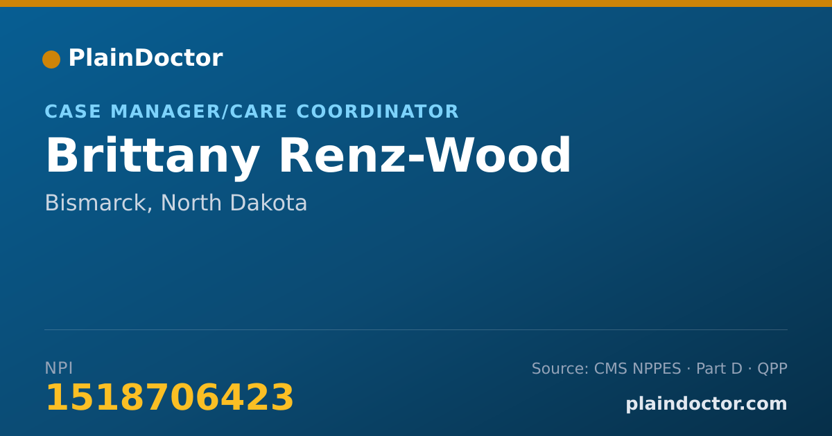 Shareable card for Brittany Renz-Wood - Case Manager/Care Coordinator, Bismarck, ND