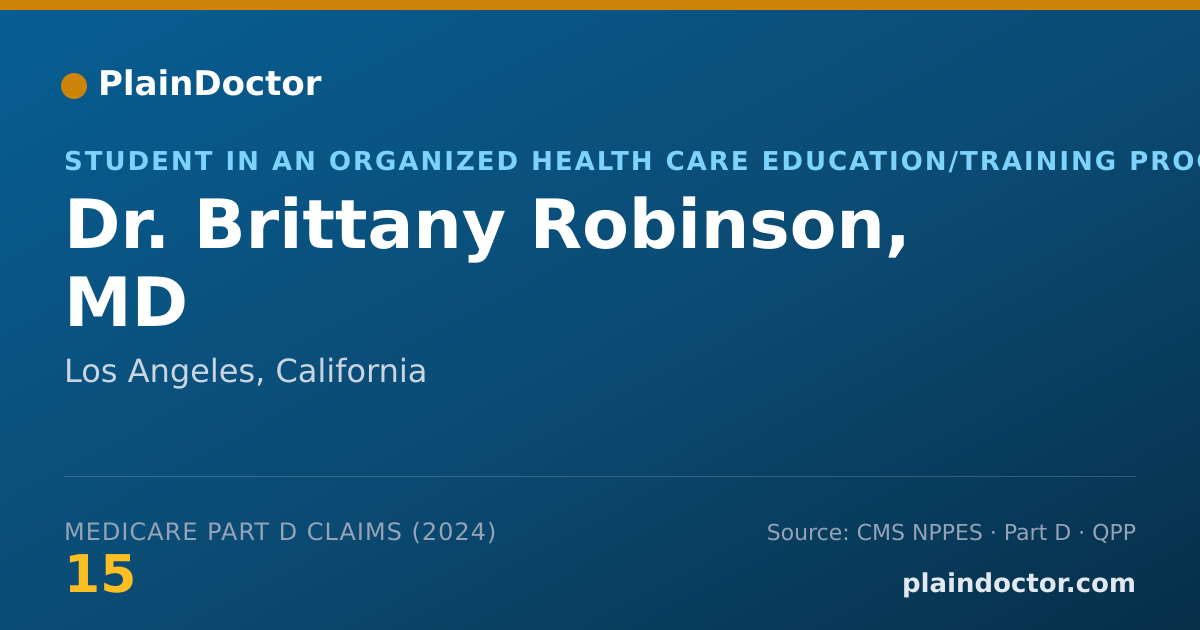 Shareable card for Brittany Robinson, MD - Student in an Organized Health Care Education/Training Program, Los Angeles, CA