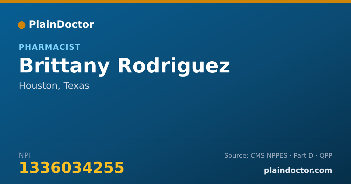 Shareable card for Brittany Rodriguez - Pharmacist, Houston, TX