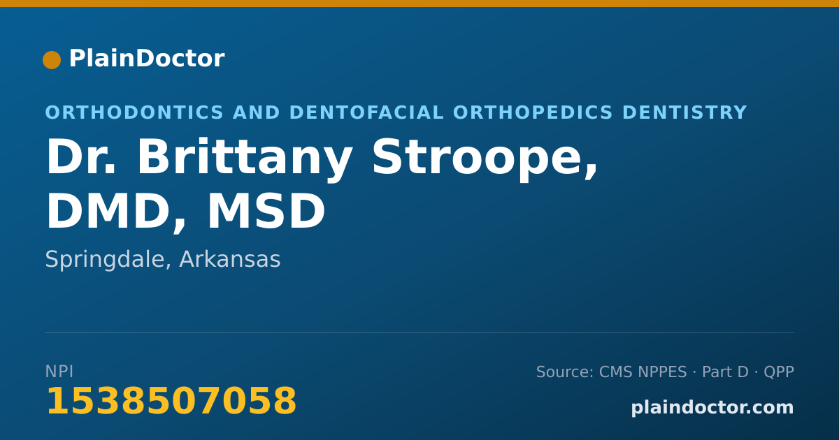 Shareable card for Brittany Stroope, DMD, MSD - Orthodontics and Dentofacial Orthopedics Dentistry, Springdale, AR