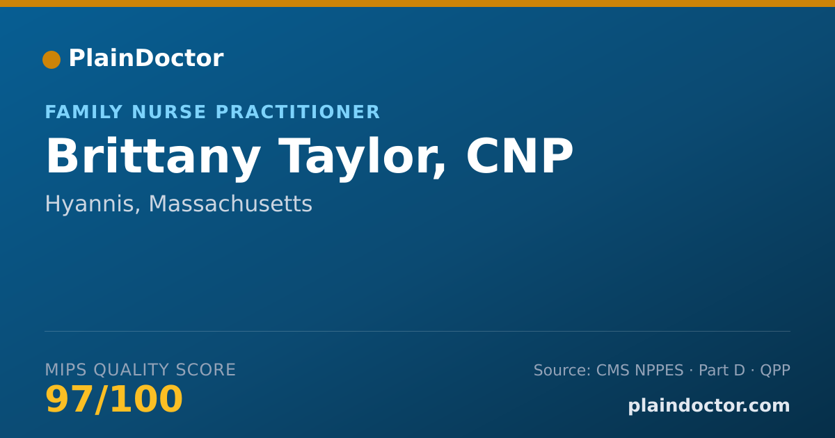 Shareable card for Brittany Taylor, CNP - Family Nurse Practitioner, Hyannis, MA