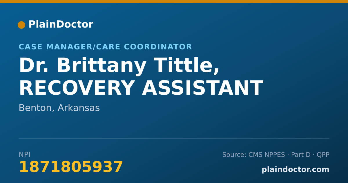 Shareable card for Brittany Tittle, RECOVERY ASSISTANT - Case Manager/Care Coordinator, Benton, AR