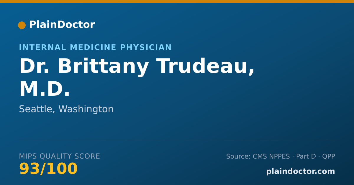 Shareable card for Brittany Trudeau, M.D. - Internal Medicine Physician, Seattle, WA