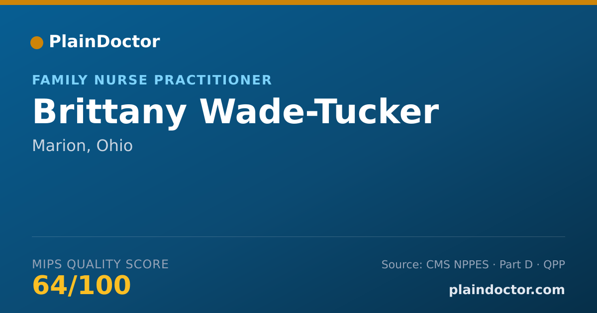 Shareable card for Brittany Wade-Tucker - Family Nurse Practitioner, Marion, OH