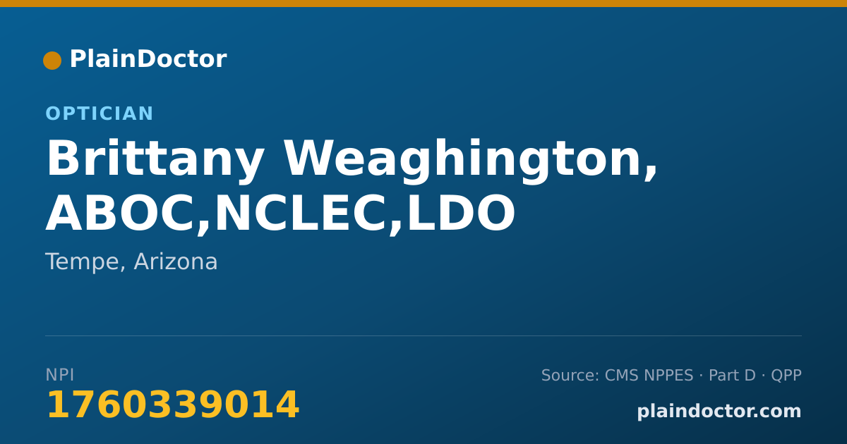 Shareable card for Brittany Weaghington, ABOC,NCLEC,LDO - Optician, Tempe, AZ