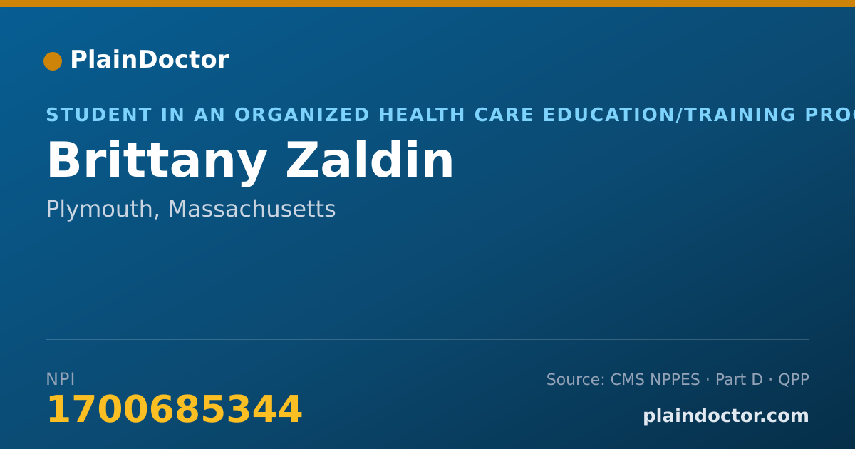 Shareable card for Brittany Zaldin - Student in an Organized Health Care Education/Training Program, Plymouth, MA