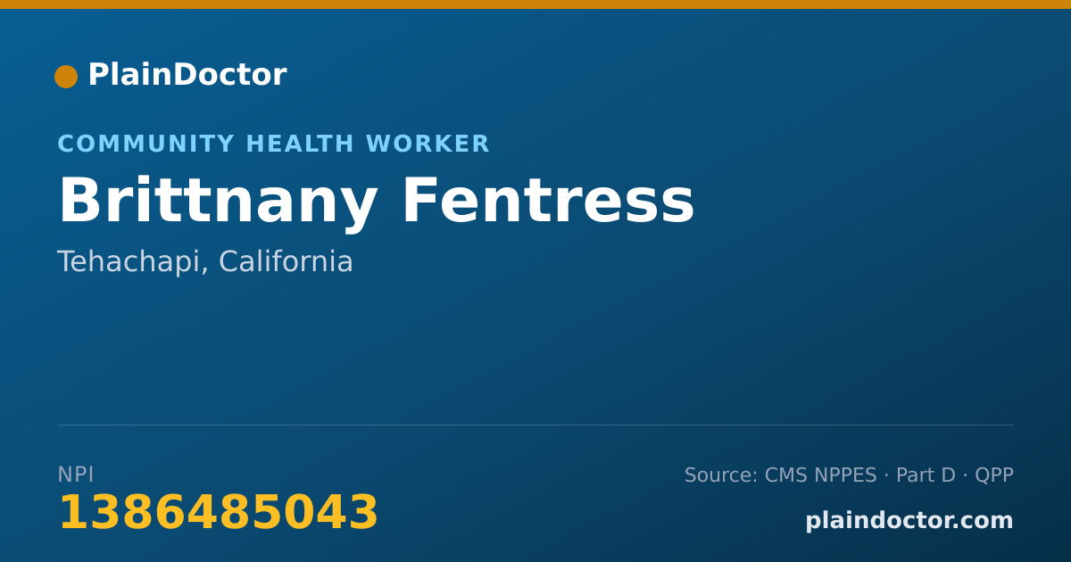 Shareable card for Brittnany Fentress - Community Health Worker, Tehachapi, CA