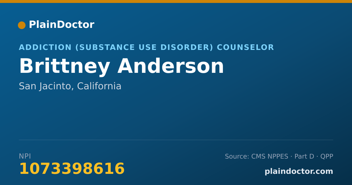 Shareable card for Brittney Anderson - Addiction (Substance Use Disorder) Counselor, San Jacinto, CA