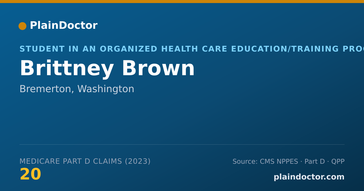 Shareable card for Brittney Brown - Student in an Organized Health Care Education/Training Program, Bremerton, WA