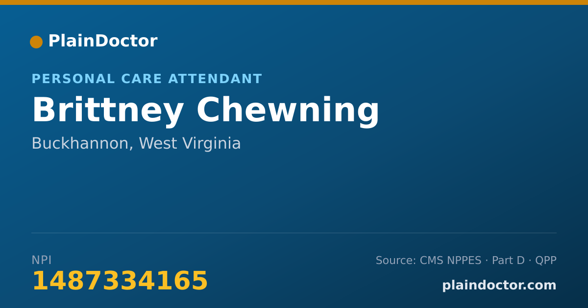 Shareable card for Brittney Chewning - Personal Care Attendant, Buckhannon, WV