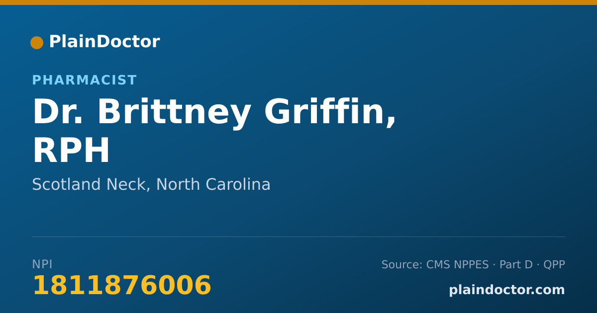 Shareable card for Brittney Griffin, RPH - Pharmacist, Scotland Neck, NC