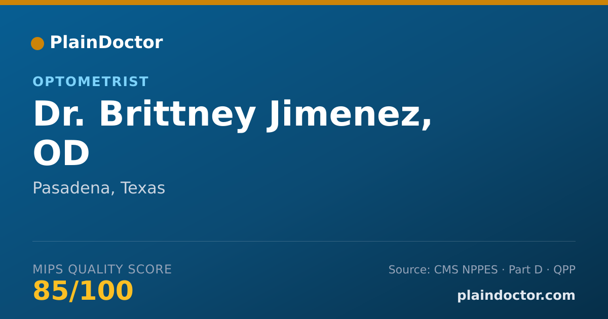 Shareable card for Brittney Jimenez, OD - Optometrist, Pasadena, TX
