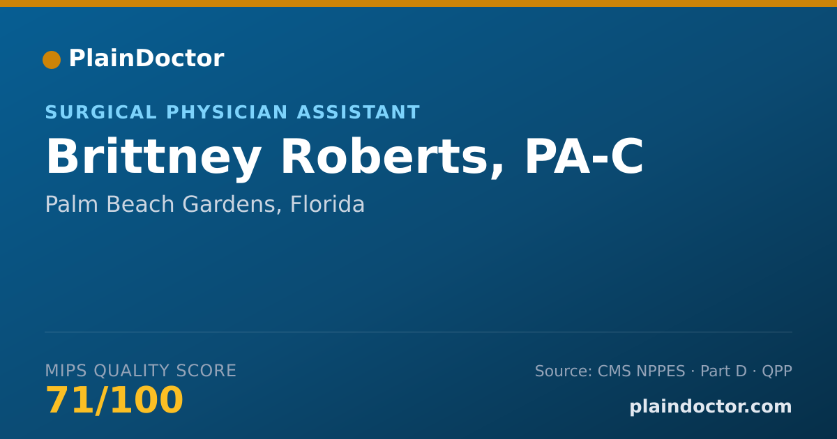 Shareable card for Brittney Roberts, PA-C - Surgical Physician Assistant, Palm Beach Gardens, FL