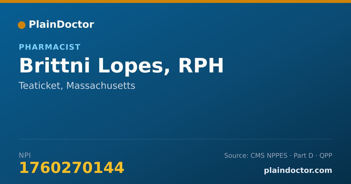 Shareable card for Brittni Lopes, RPH - Pharmacist, Teaticket, MA