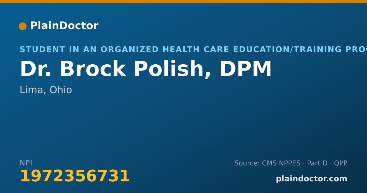 Shareable card for Brock Polish, DPM - Student in an Organized Health Care Education/Training Program, Lima, OH
