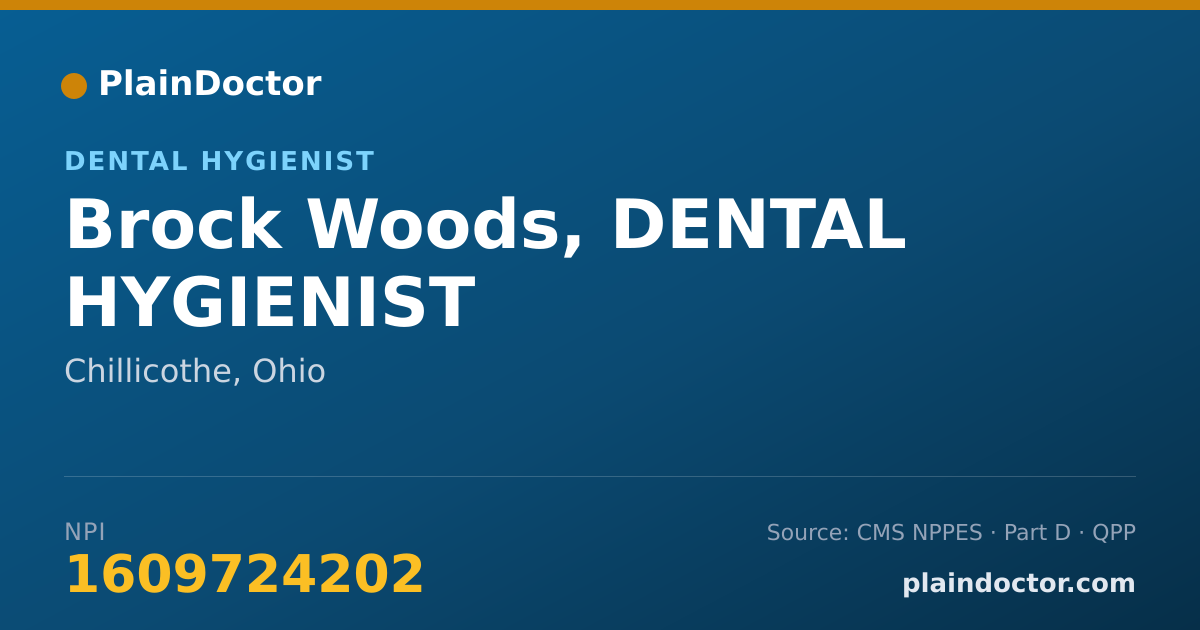 Shareable card for Brock Woods, DENTAL HYGIENIST - Dental Hygienist, Chillicothe, OH
