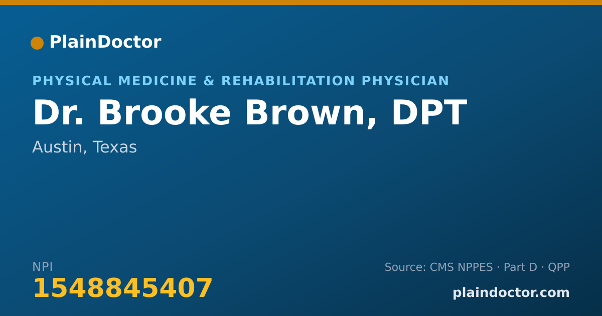 Shareable card for Brooke Brown, DPT - Physical Medicine & Rehabilitation Physician, Austin, TX