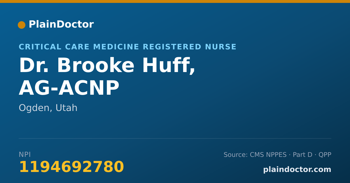 Shareable card for Brooke Huff, AG-ACNP - Critical Care Medicine Registered Nurse, Ogden, UT
