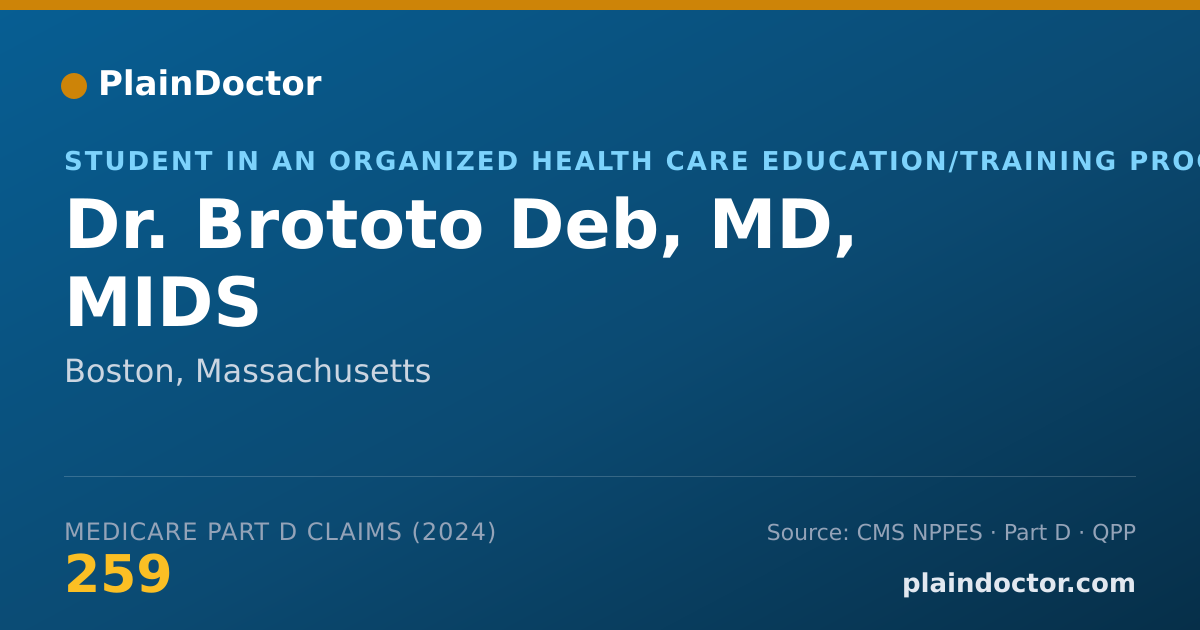 Shareable card for Brototo Deb, MD, MIDS - Student in an Organized Health Care Education/Training Program, Boston, MA