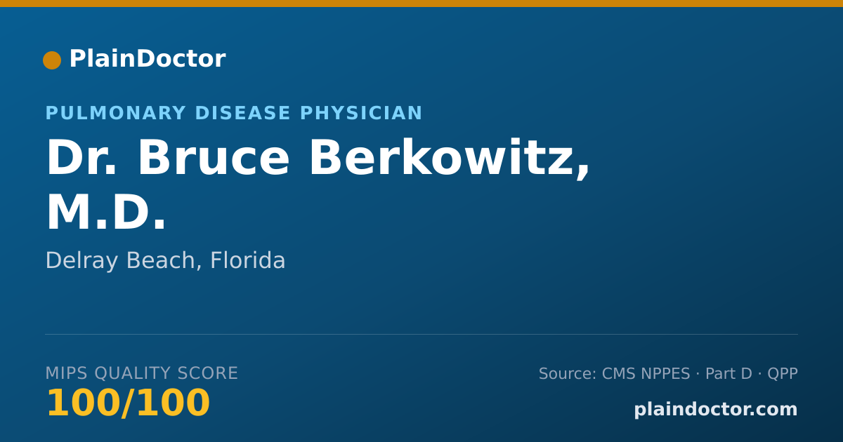 Shareable card for Bruce Berkowitz, M.D. - Pulmonary Disease Physician, Delray Beach, FL