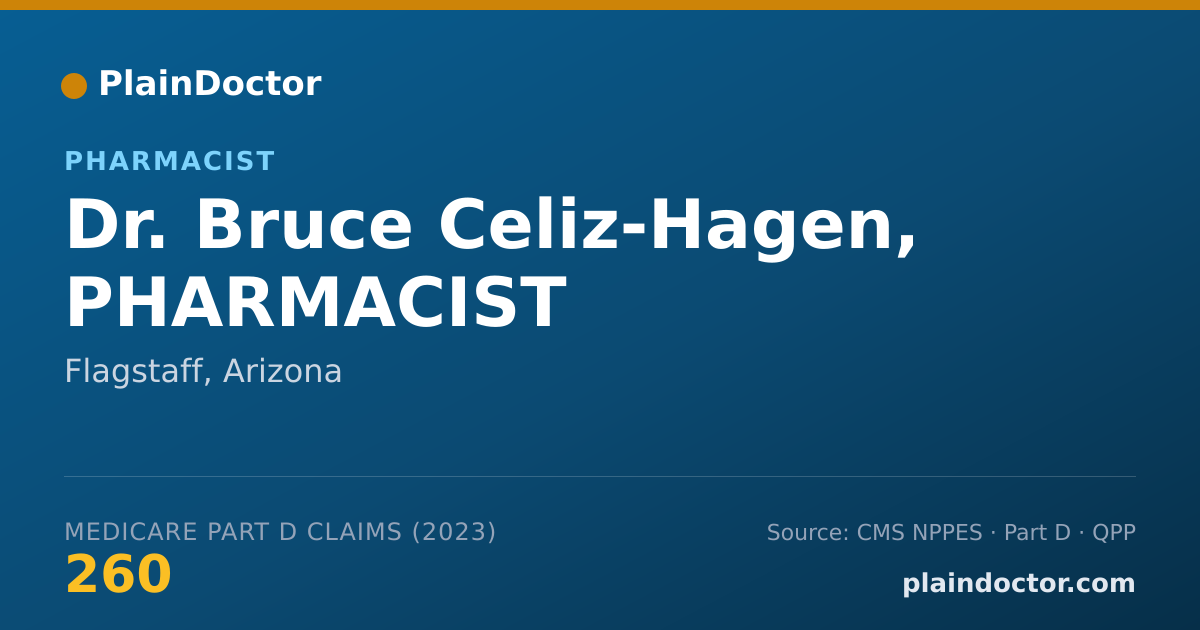 Shareable card for Bruce Celiz-Hagen, PHARMACIST - Pharmacist, Flagstaff, AZ