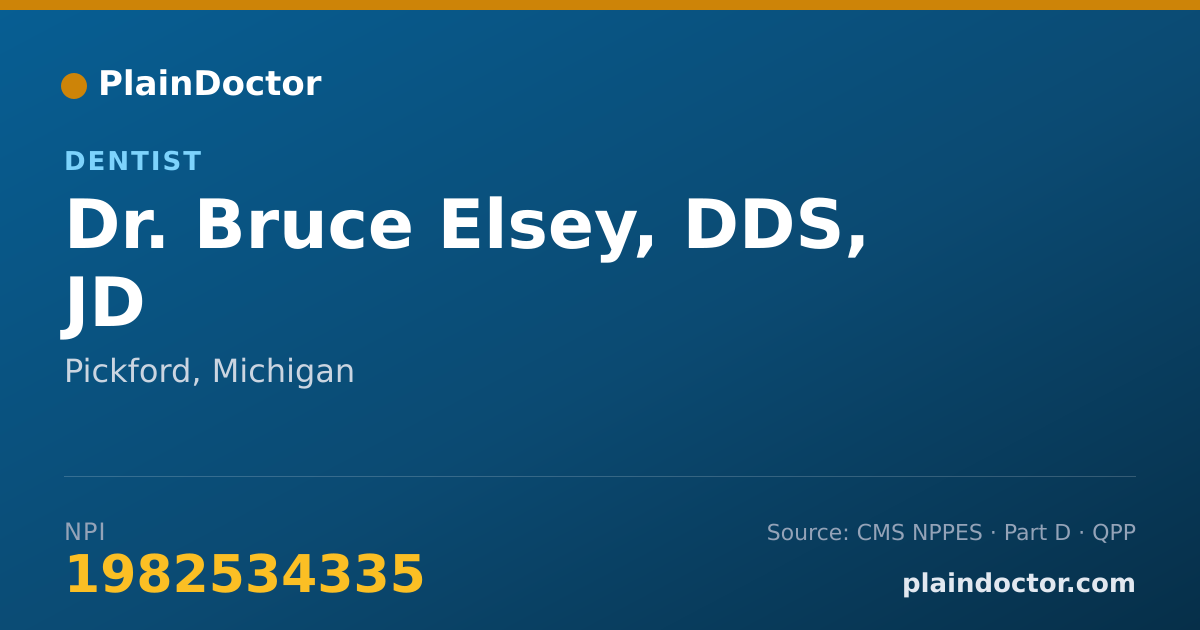 Shareable card for Bruce Elsey, DDS, JD - Dentist, Pickford, MI