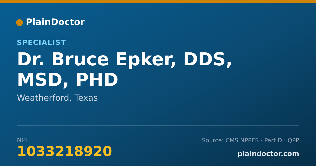 Shareable card for Bruce Epker, DDS, MSD, PHD - Specialist, Weatherford, TX