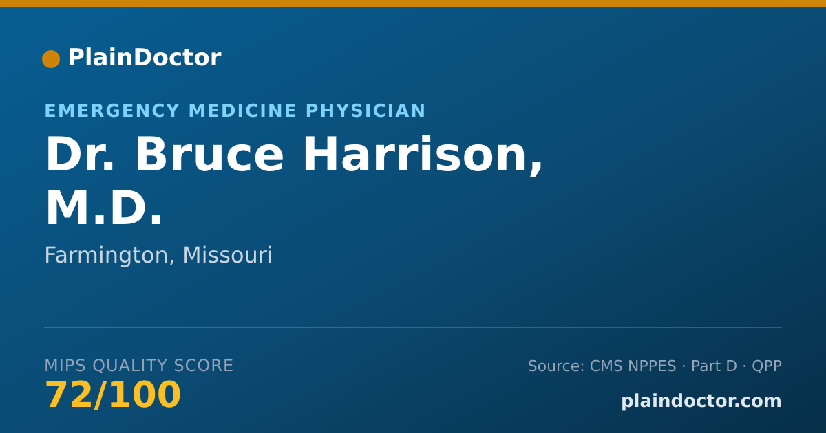 Shareable card for Bruce Harrison, M.D. - Emergency Medicine Physician, Farmington, MO