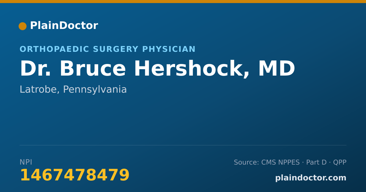 Shareable card for Bruce Hershock, MD - Orthopaedic Surgery Physician, Latrobe, PA
