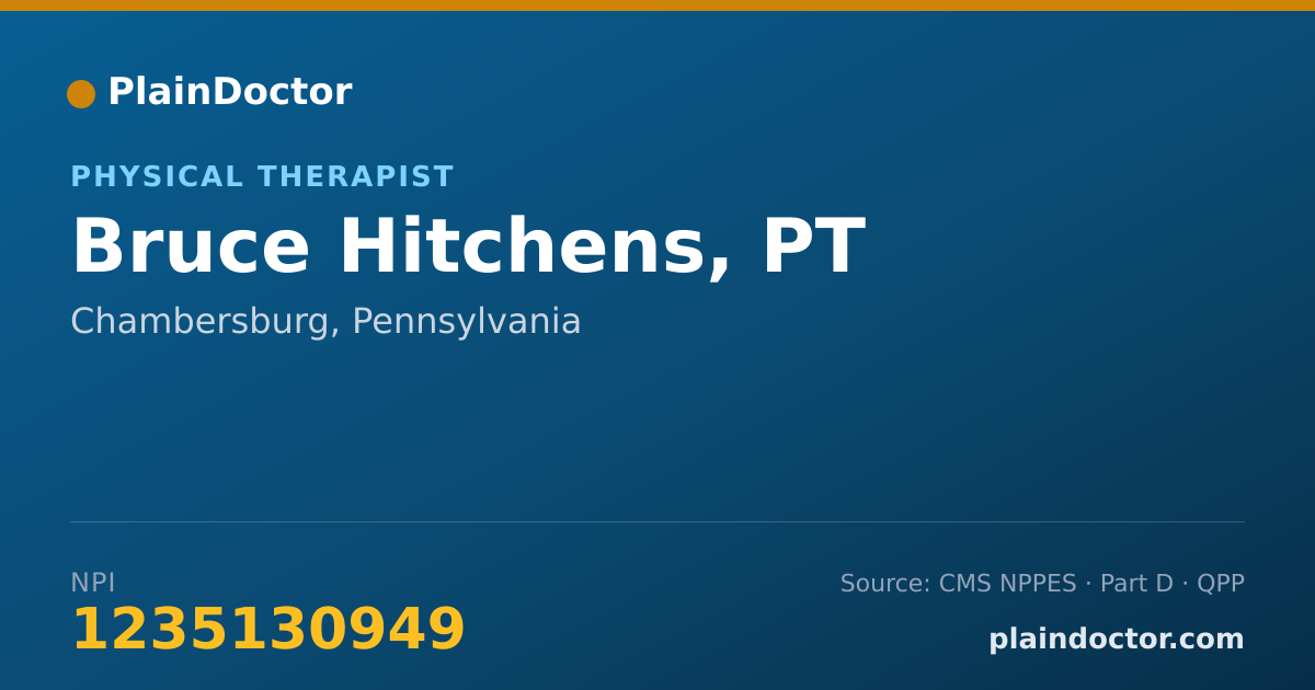 Shareable card for Bruce Hitchens, PT - Physical Therapist, Chambersburg, PA