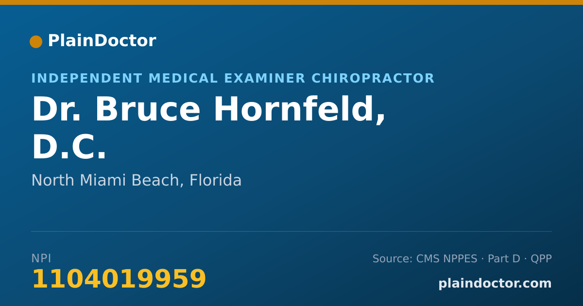 Shareable card for Bruce Hornfeld, D.C. - Independent Medical Examiner Chiropractor, North Miami Beach, FL