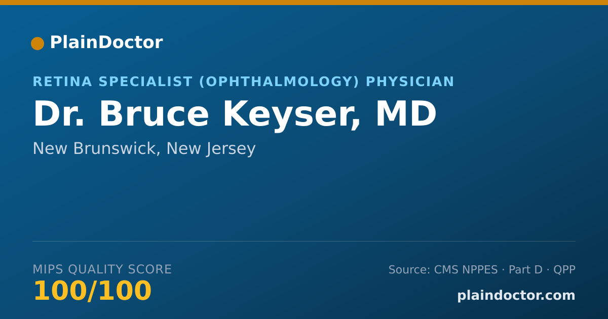 Shareable card for Bruce Keyser, MD - Ophthalmology Physician, New Brunswick, NJ