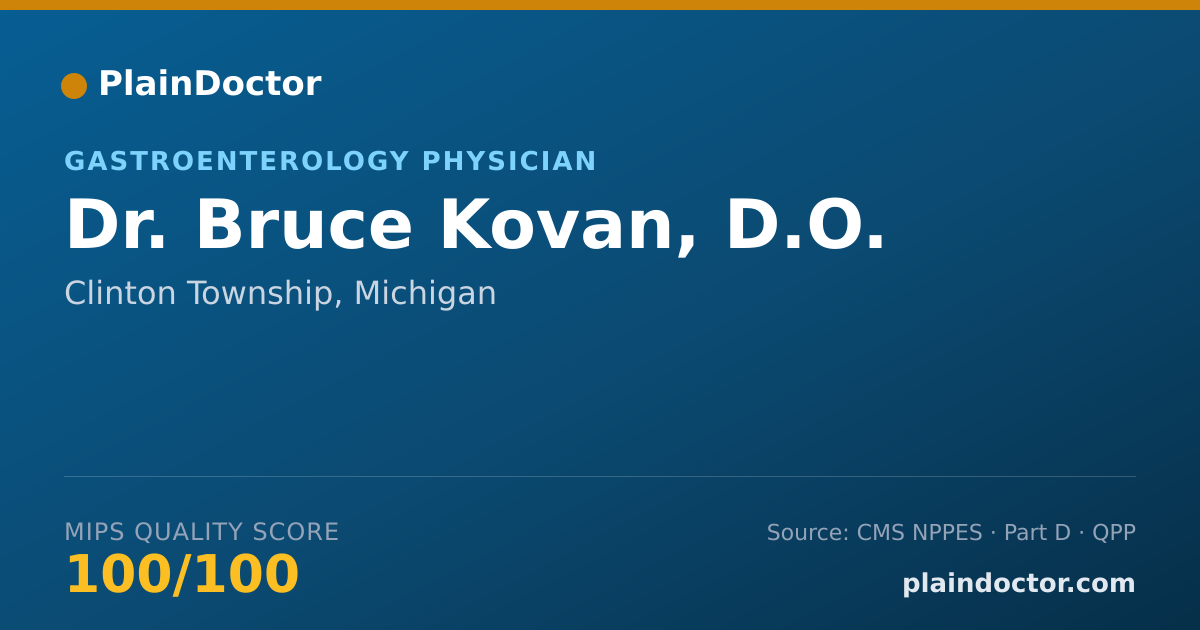 Shareable card for Bruce Kovan, D.O. - Gastroenterology Physician, Clinton Township, MI