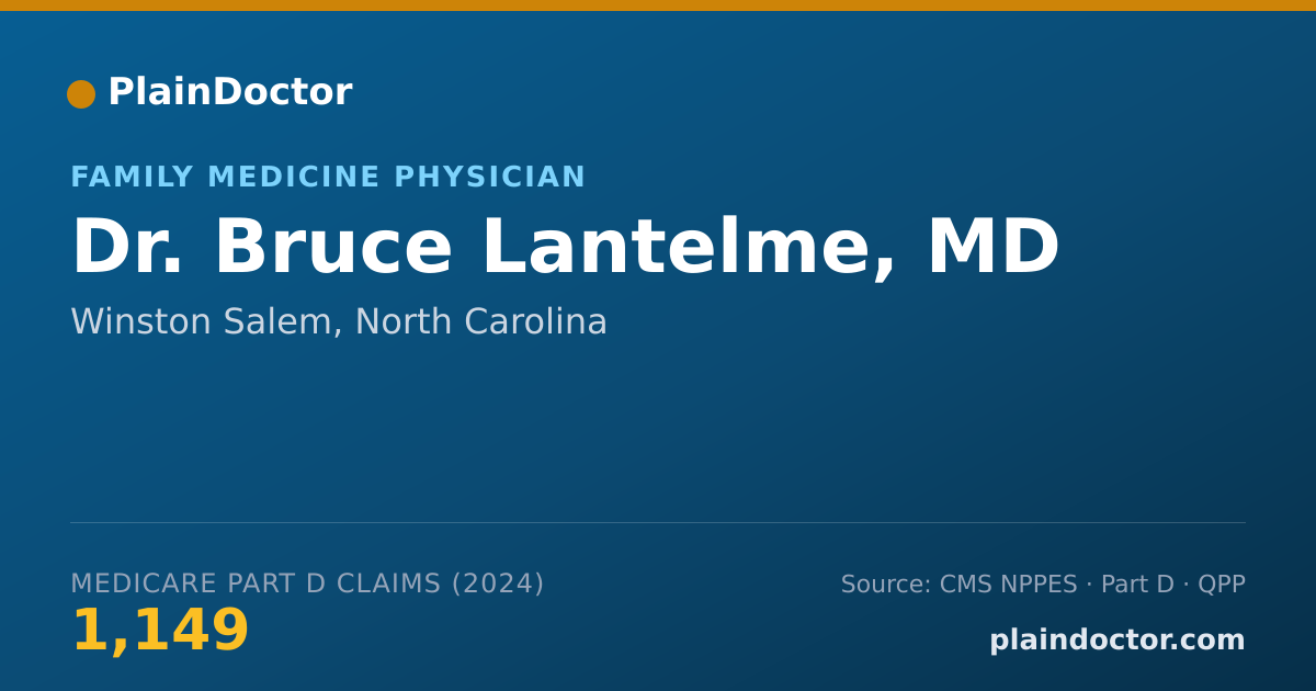 Shareable card for Bruce Lantelme, MD - Family Medicine Physician, Winston Salem, NC