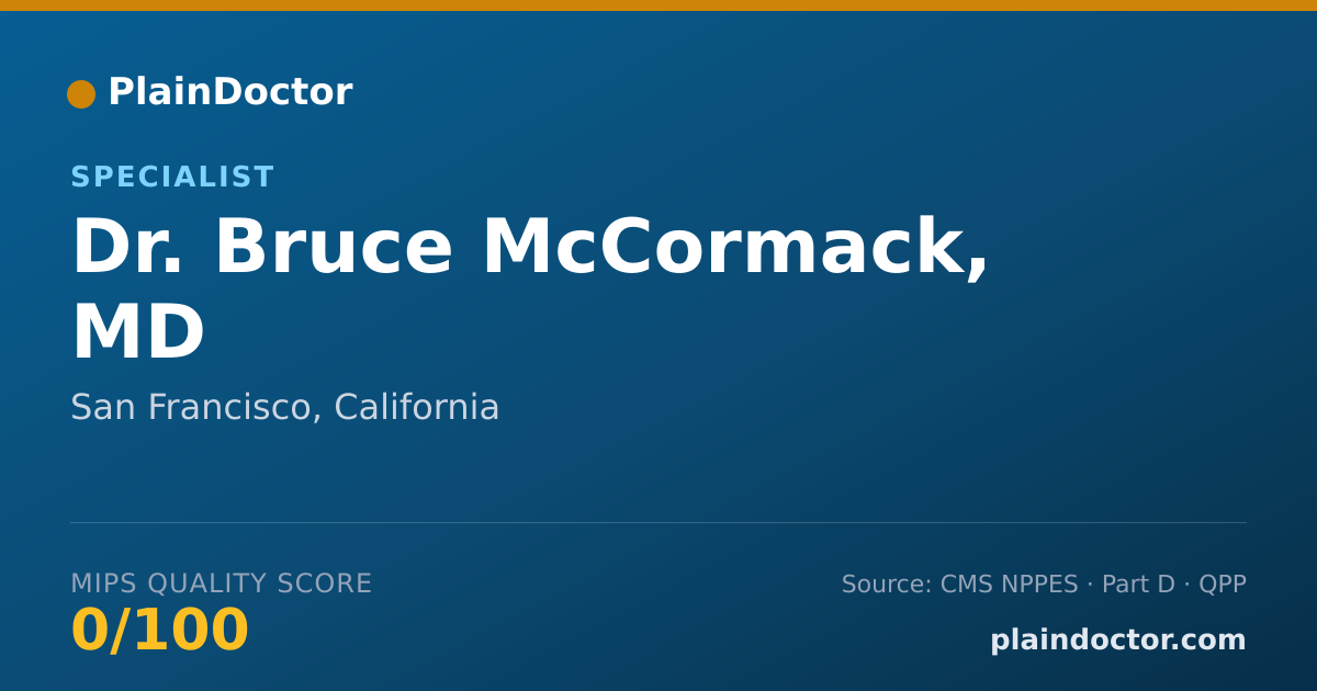 Shareable card for Bruce McCormack, MD - Specialist, San Francisco, CA
