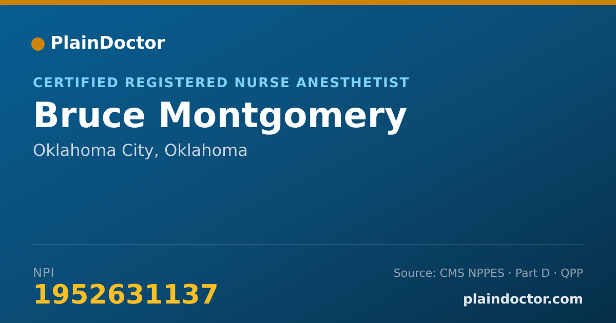 Shareable card for Bruce Montgomery - Certified Registered Nurse Anesthetist, Oklahoma City, OK