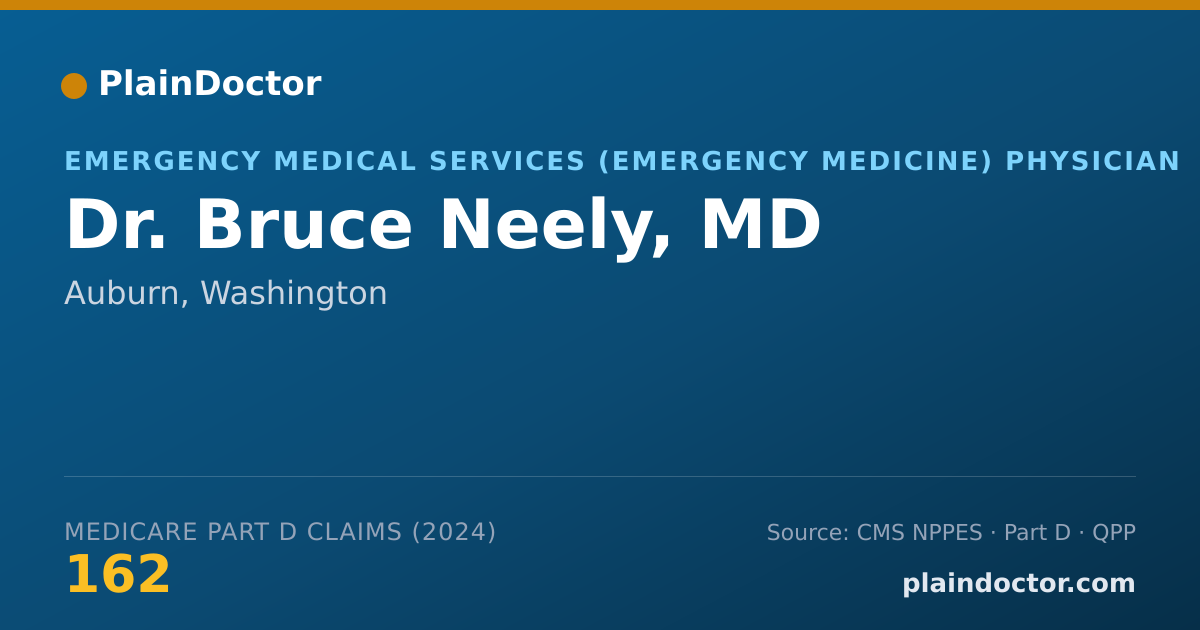 Shareable card for Bruce Neely, MD - Emergency Medical Services (Emergency Medicine) Physician, Auburn, WA