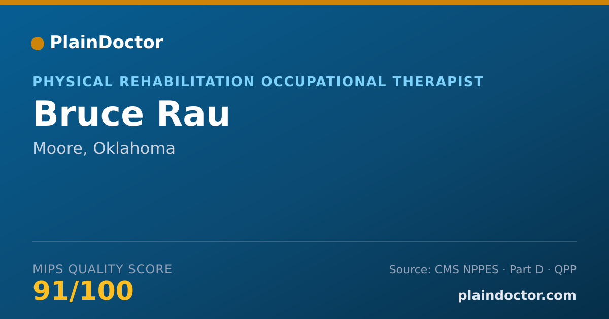 Shareable card for Bruce Rau - Physical Rehabilitation Occupational Therapist, Moore, OK